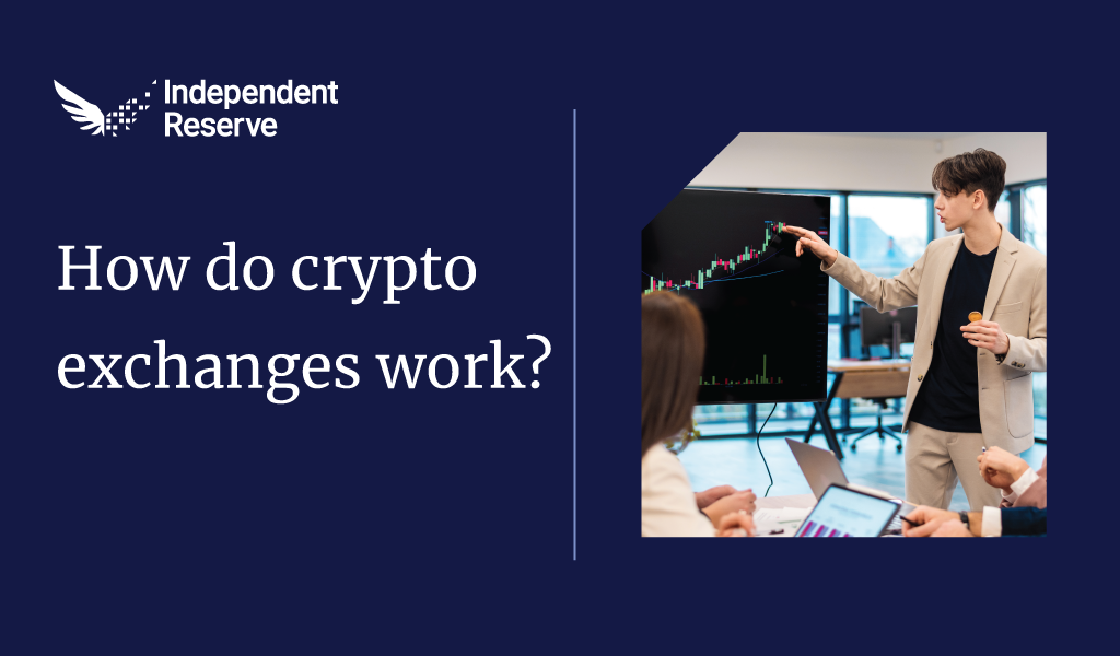 How do crypto exchanges work